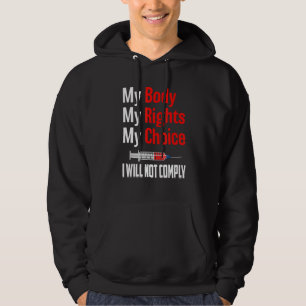 Freiheit der Medizin I wird keine Mandate erfüllen Hoodie