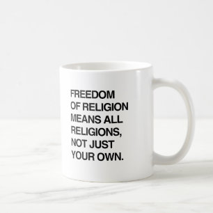 FREIHEIT DER RELIGION BEDEUTET ALLE RELIGIONEN.png Tasse