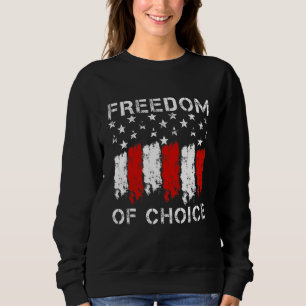 Freiheit der Wahl Medizinische Freiheit Sweatshirt