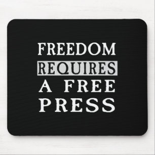 Freiheit Erfordert Eine Freie Presse Anti-trump T  Mousepad