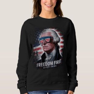 Freiheit Erste Sicherheit Dritter 4. Juli Patrioti Sweatshirt