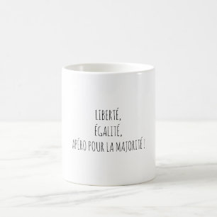 Freiheit Gleichheit Apéro Zitat Lustig Französisch Kaffeetasse