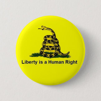 Freiheit ist ein Menschenrecht - Gadsden Button