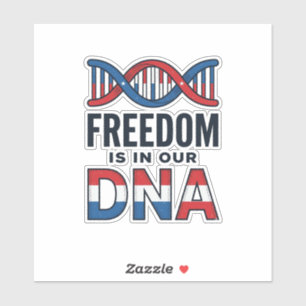 Freiheit ist in unserer DNA Patrioten Vector-Shirt Aufkleber