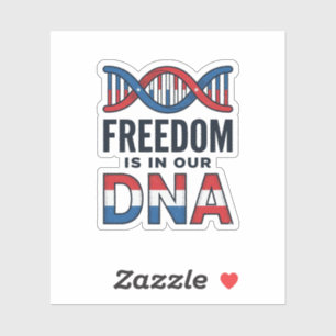 Freiheit ist in unserer DNA Patrioten Vector-Shirt Aufkleber