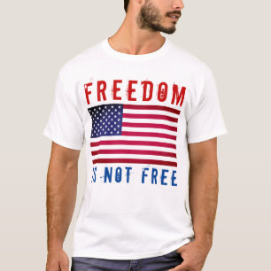 Freiheit ist kein freier T - Shirt