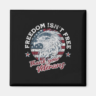 Freiheit ist kostenlos Vielen Dank Veteranen Geden Magnet