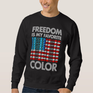 Freiheit ist meine Lieblingsfarbe Sweatshirt