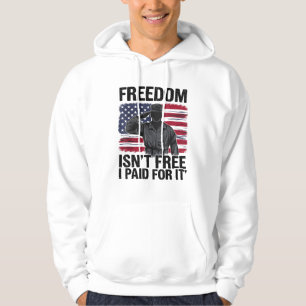 Freiheit ist nicht umsonst Ich habe dafür bezahlt Hoodie
