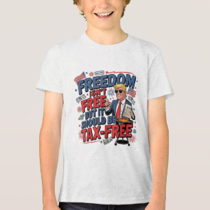 Freiheit ist zwar kostenlos, aber sie sollte steue Tri-Blend shirt