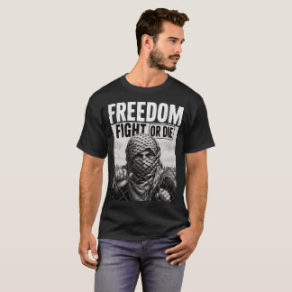 "Freiheit: Kämpfen oder Sterben" Herren Schwarzes T-Shirt