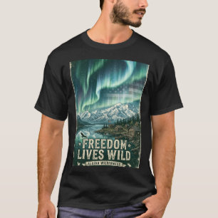 Freiheit lebt wild Alaska Nördliche Lichter Hütte. T-Shirt