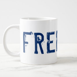 Freiheit! Mug Jumbo-Tasse