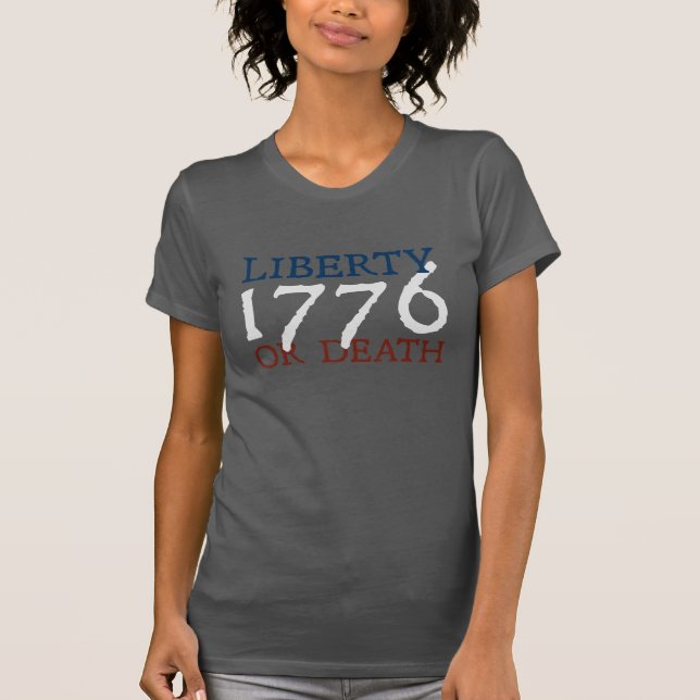 Freiheit oder Tod - weißes 1776 T-Shirt (Vorderseite)