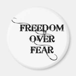Freiheit über Angst Magnet