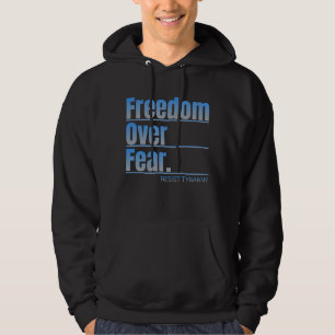 Freiheit über Angst - Tyrannei-Aussage Hoodie