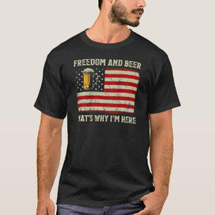 Freiheit und Bier deshalb bin ich am 4. Juli 2010 T-Shirt