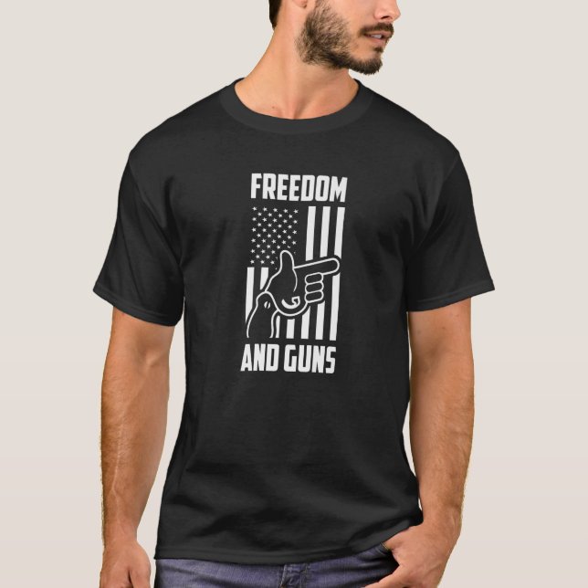 Freiheit und Waffen Pro America Pro Guns Pro Freih T-Shirt (Vorderseite)