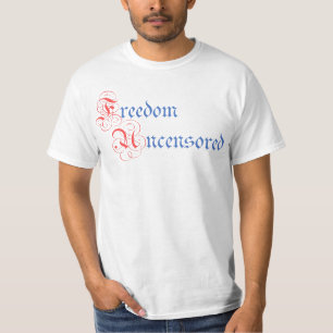 Freiheit Unzensiert T-Shirt