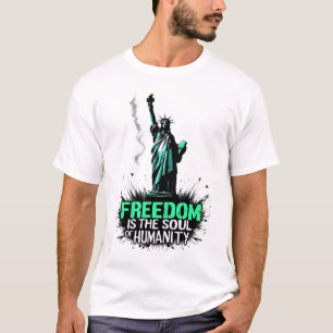 Freiheit zitieren T-Shirt