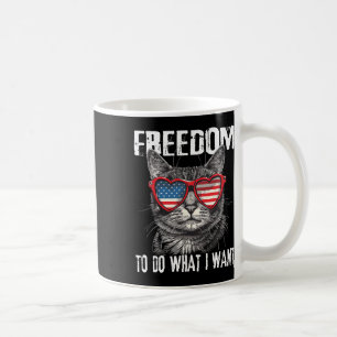 Freiheit zu tun, was ich Gewollt 4. Juli Katze Pat Kaffeetasse