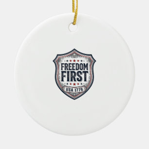 Freiheit zuerst Patriotischer Schild Vintage-Shirt Keramik Ornament