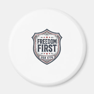 Freiheit zuerst Patriotischer Schild Vintage-Shirt Magnet