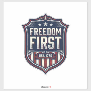 Freiheit zuerst USA 1776 Patriotisches Schild T-Sh Aufkleber