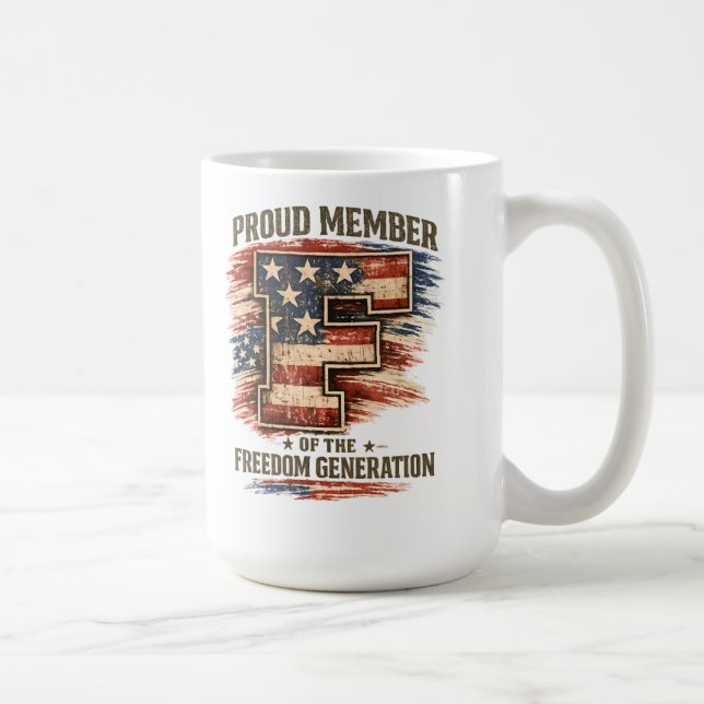 Freiheitsgeneration – Stolz Mitglied Patriotisch  Kaffeetasse (Rechts)