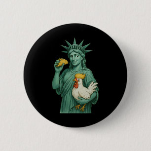 Freiheitsstatue Funny Patriotic Los geht's Taco 1 Button