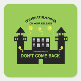 Freisetzungsgeschenk aus dem Gefängnis Quadratischer Aufkleber