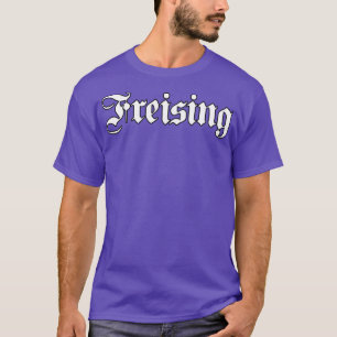 Freising mit gotischem Schriftart T-Shirt