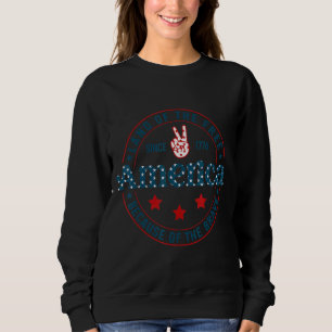 Freistaat wegen des schönen 4. Juli Sweatshirt