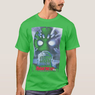Freitag der 13. Teil 6 Jason Lives Hauptposter Hor T-Shirt