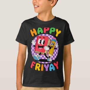 Freitag Freitag Glücklicher Freitag Yay Lehrer _5 T-Shirt