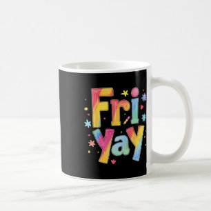 Freitag-froh Glücklicher Freitag Lustiges Wochenen Kaffeetasse
