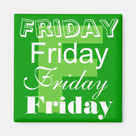 Freitag Geschäftstag der Woche Magnet