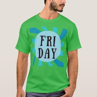 FREITAG IST 1 TAG OFHE WOCHE Retro T-Shirt