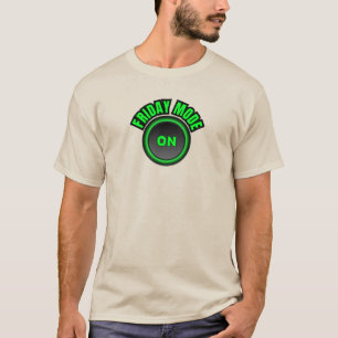 Freitag-Modus: Ein – Lockerer Freitag-Bürohumor T-Shirt