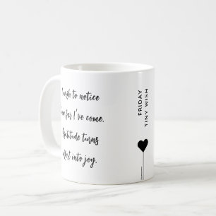 Freitag Motivationsskript Bestätigungszitat Kaffeetasse