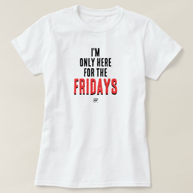 Freitag Motto Lustiges Wochenend-Humor-Shirt T-Shirt (Design vorne)