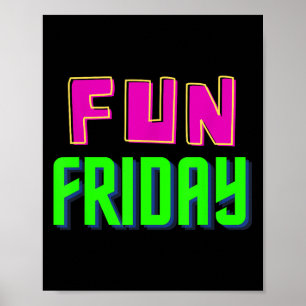Freitag Spaß - Motivierend positiv Poster