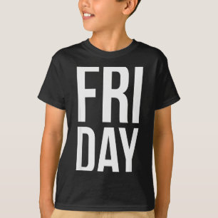 Freitag Tag Der Woche Lustige Fette Typografie Woc T-Shirt