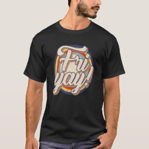 Freitag Yay Lehrer-Wochenende-Tages-Freitag Retro T-Shirt