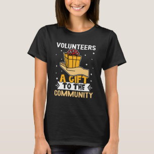 Freiwillige an die Gemeinschaft T-Shirt