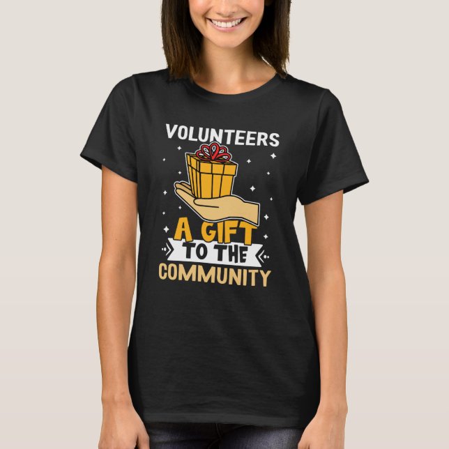 Freiwillige an die Gemeinschaft T-Shirt (Vorderseite)