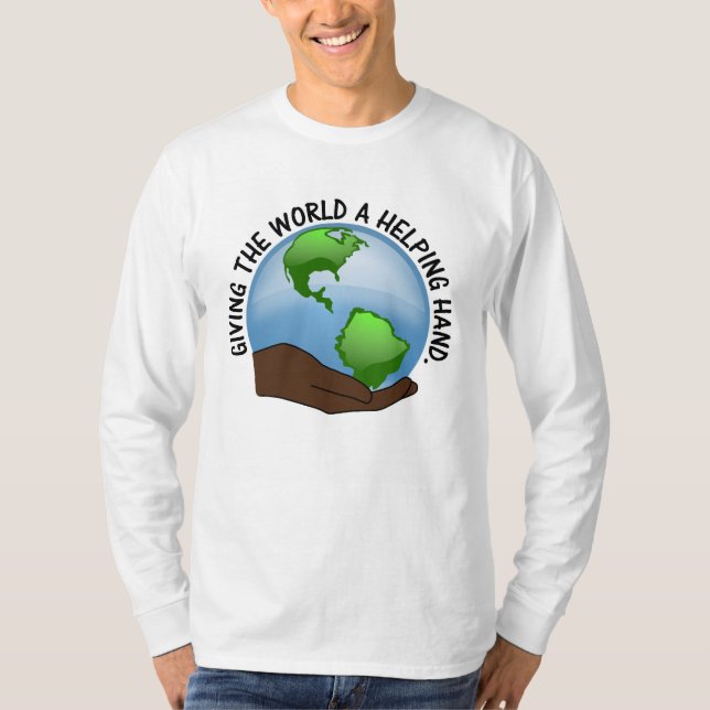 Freiwillige sind die helfenden Hände der Welt T-Shirt (Vorderseite)