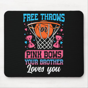 Freiwürfe oder rosa Schleifen Dein Bruder liebt di Mousepad