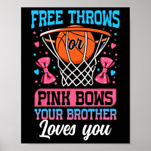 Freiwürfe oder rosa Schleifen Dein Bruder liebt di Poster