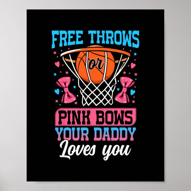 Freiwürfe oder rosa Schleifen Dein Daddy liebt dic Poster (Vorne)